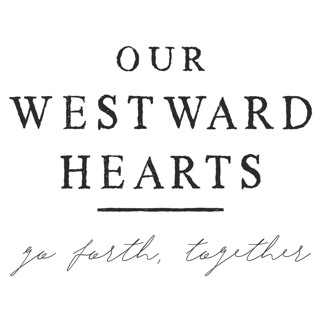 Our Westward Hearts